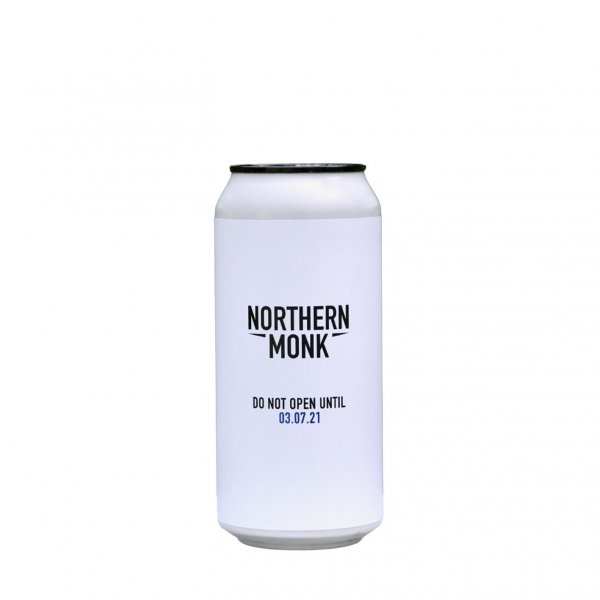 Northern Monk - Do Not Open Until 03.07.21 TIPA