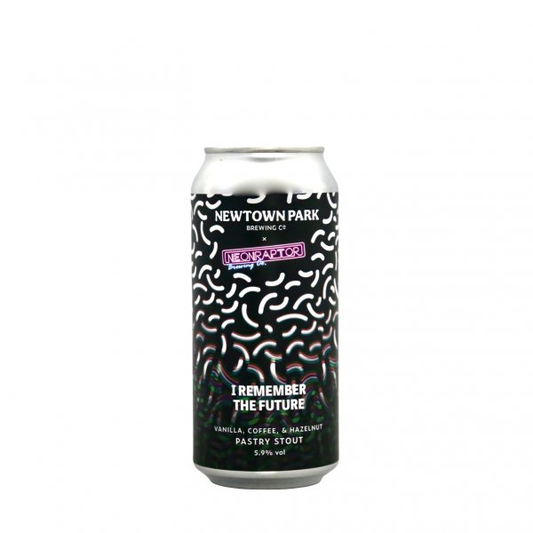 Newtown Park / Neon Raptor – I Remember The Future Vanilla, Coffee & Hazeltnut Pastry Stout