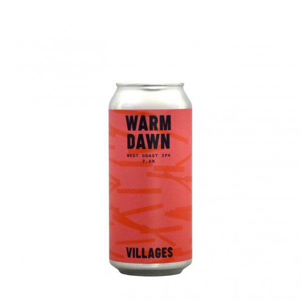 Villages - Warm Dawn West Coast IPA